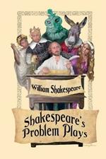 Shakespeare's Problem Plays