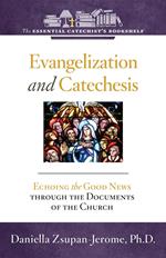 Evangelization and Catechesis