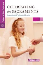 Celebrating the Sacraments