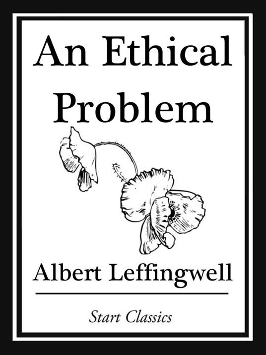 An Ethical Problem