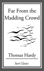 Far From the Madding Crowd