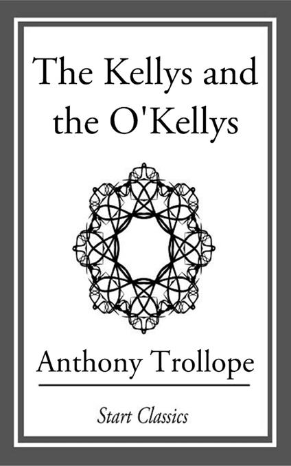 The Kellys and the O'Kellys