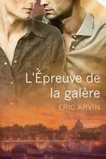 L’épreuve de la galère