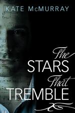 The Stars That Tremble