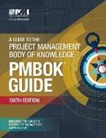 A guide to the Project Management Body of Knowledge (PMBOK guide)