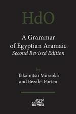 A Grammar of Egyptian Aramaic, Second Revised Edition