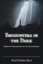Encounters in the Dark: Identity Formation in the Jacob Story