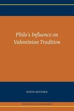 Philo's Influence on Valentinian Tradition