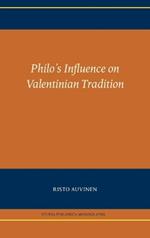 Philo's Influence on Valentinian Tradition