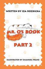 Mr. O's Book: Part 2