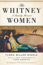 The Whitney Women and the Museum They Made