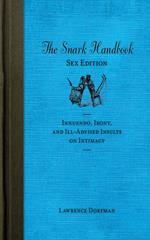 The Snark Handbook: Sex Edition