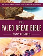 The Paleo Bread Bible