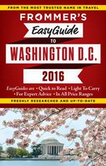 Frommer's EasyGuide to Washington, D.C. 2016