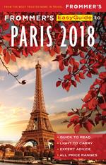Frommer's EasyGuide to Paris 2018