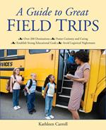 A Guide to Great Field Trips