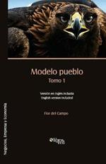 Modelo Pueblo. Tomo 1