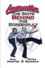 Americathon: The Skits Behind the Screenplay