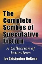 The Complete Scribes of Speculative Fiction