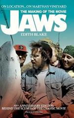 On Location... On Martha's Vineyard: The Making of the Movie Jaws (45th Anniversary Edition) (hardback)