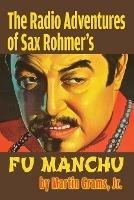 The Radio Adventures Of Sax Rohmer's Fu Manchu