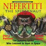 Nefertiti, the Spidernaut