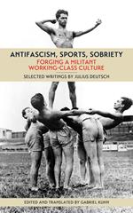 Antifascism, Sports, Sobriety