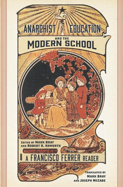 Anarchist Education and the Modern School