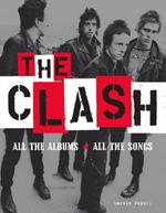 The Clash: All the Albums All the Songs