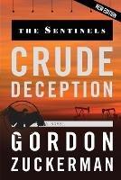 Crude Deception