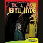 Dr. Jekyll & Mr. Hyde