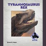 Tyrannosaurus Rex