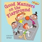 Good Manners on the Playground