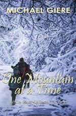 One Mountain at a Time: White River Series