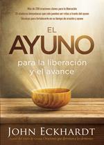 El ayuno para la liberación y el avance