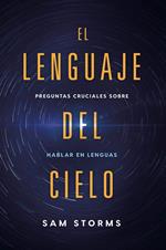 El lenguaje del cielo / The Language of Heaven