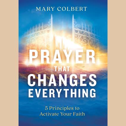 Prayer that Changes Everything