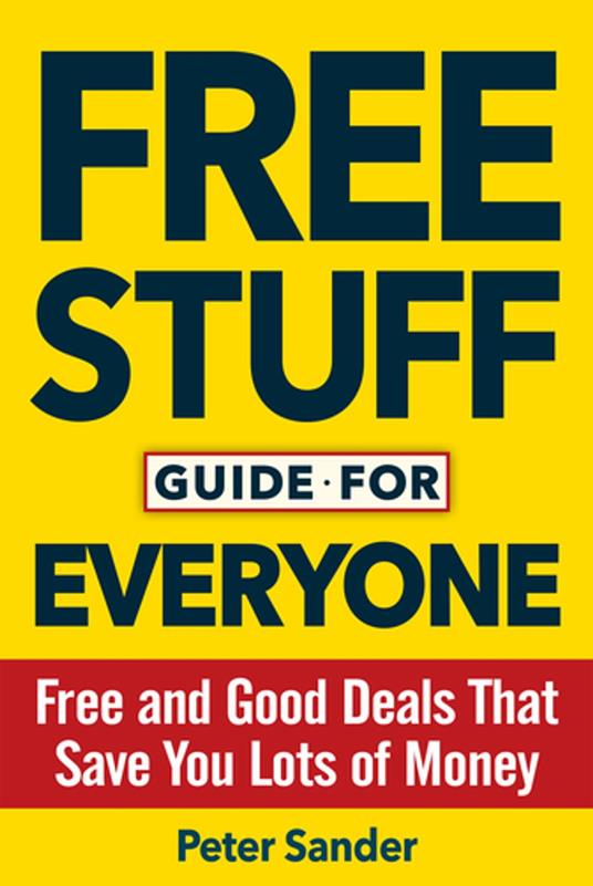 Free Stuff Guide for Everyone Book