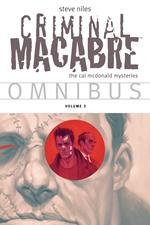 Criminal Macabre Omnibus Volume 3