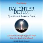 The Daughter Detox Question & Answer Book