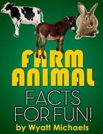 Farm Animal Facts for Fun!