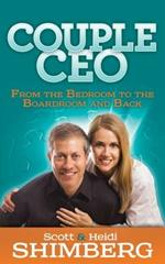 CoupleCEO: From the Bedroom to the Boardroom and Back