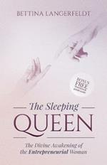 The Sleeping Queen: The Divine Awakening of the Entrepreneurial Woman