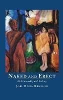 Naked and Erect: Male Sexuality and Feeling