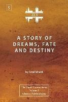 A Story of Dreams, Fate and Destiny [Zurich Lecture Series Edition]