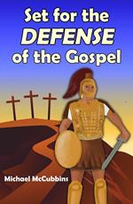 Set for the Defense of the Gospel