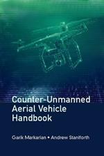 Counter-Unmanned Aerial Vehicle Handbook