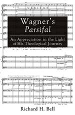 Wagner’s Parsifal