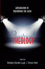 Theatrical Theology