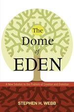 The Dome of Eden